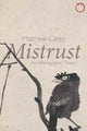 Book cover of: Mistrust – An Ethnographic Theory. By: Matthew Carey