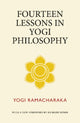 Book cover of: Fourteen Lessons in Yogi Philosophy. By: Yogi Ramacharaka