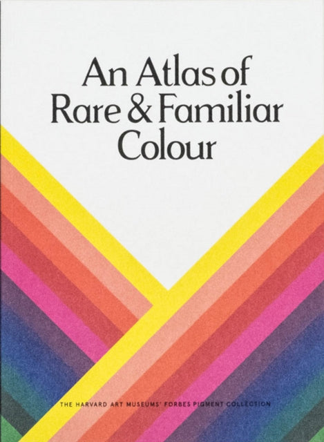 Book cover of: Atlas of Rare & Familiar Colour. By: Kingston Trinder