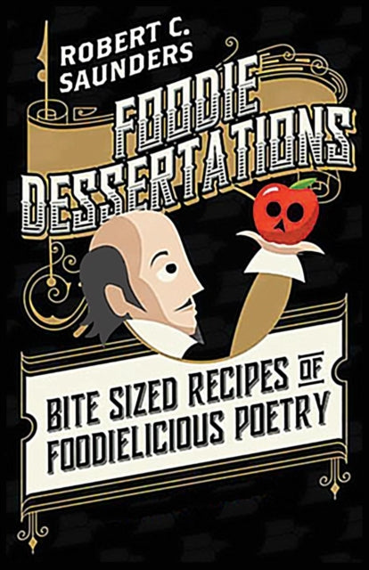 Book cover of: Foodie Dessertations. By: Robert C Saunders