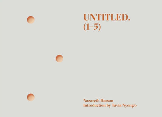 Book cover of: Untitled. (1-5). By: Nazareth Hassan