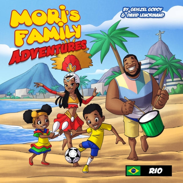 Book cover of: Mori's Family Adventures, Rio. By: Geiszel Godoy