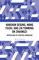 Book cover of: Hanshan Deqing, Wang Fuzhi, and Lin Yunming on Zhuangzi. By: John R. Williams