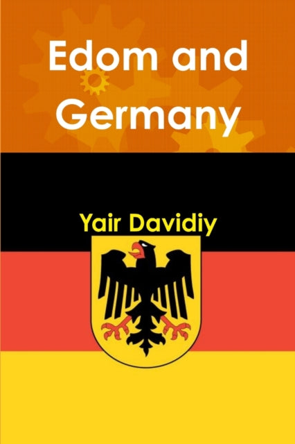 Book cover of: Edom and Germany. By: Yair Davidiy