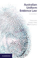 Book cover of: Australian Uniform Evidence Law. By: Fiona Hum