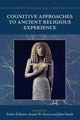 Book cover of: Cognitive Approaches to Ancient Religious Experience. By: Esther Eidinow