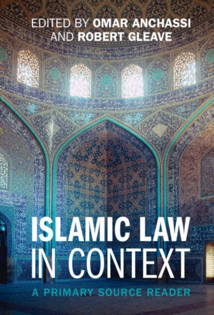 Book cover of: Islamic Law in Context. By: Omar Anchassi