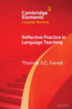 Book cover of: Reflective Practice in Language Teaching. By: Thomas S. C. Farrell