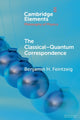 Book cover of: Classical–Quantum Correspondence. By: Benjamin H. Feintzeig