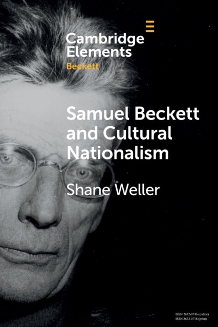 Book cover of: Samuel Beckett and Cultural Nationalism. By: Shane Weller