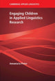 Book cover of: Engaging Children in Applied Linguistics Research. By: Annamaria Pinter
