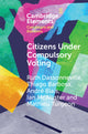Book cover of: Citizens Under Compulsory Voting: A Three-Country Study. By: Ruth Dassonneville