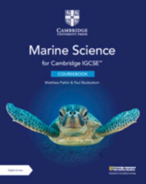 Book cover of: Cambridge IGCSE™ Marine Science Coursebook with Digital Access (2 Years). By: Matthew Parkin