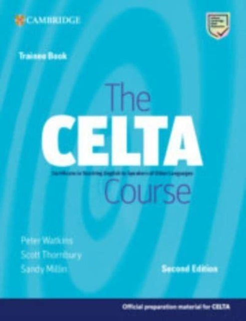 CELTA Course Trainee Book 9781009095341 WatkinsPeter