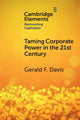 Book cover of: Taming Corporate Power in the 21st Century. By: Gerald F. Davis