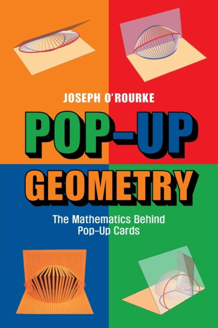 Book cover of: Pop-Up Geometry. By: Joseph O'Rourke