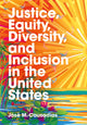 Book cover of: Justice, Equity, Diversity, and Inclusion in the United States