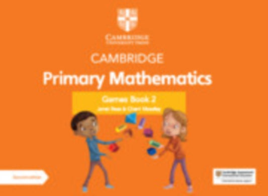 Book cover of: Cambridge Primary Mathematics Games Book 2 with Digital Access. By: Janet Rees