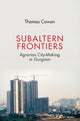 Book cover of: Subaltern Frontiers. By: Thomas G. Cowan