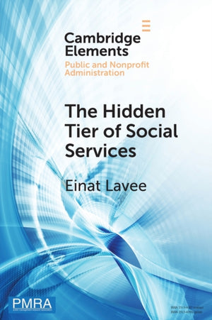 The Hidden Tier of Social Services