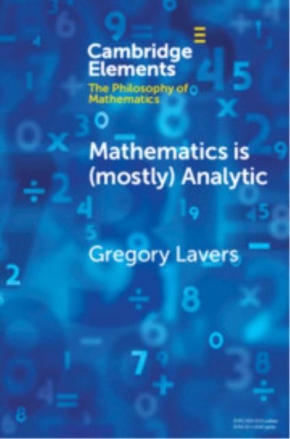 Book cover of: Mathematics is (mostly) Analytic. By: Gregory Lavers