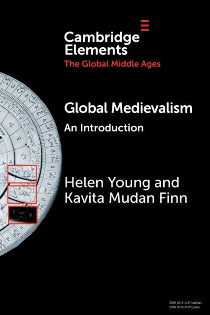 Book cover of: Global Medievalism. By: Helen Young