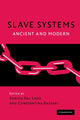 Book cover of: Slave Systems. By: Enrico Dal Lago
