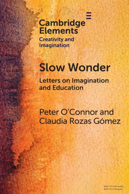 Book cover of: Slow Wonder. By: Peter O'Connor