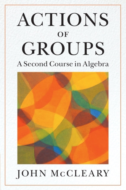 Book cover of: Actions of Groups. By: John McCleary
