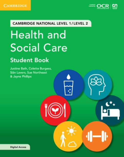 Cambridge National in Health and Social Care Student Book with Digital Access (2 Years), Level 1/Level 2 9781009159272 Justine Bath
