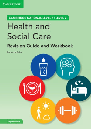 Cambridge National in Health and Social Care Revision Guide and Workbook with Digital Access (2 Years), Level 1/Level 2