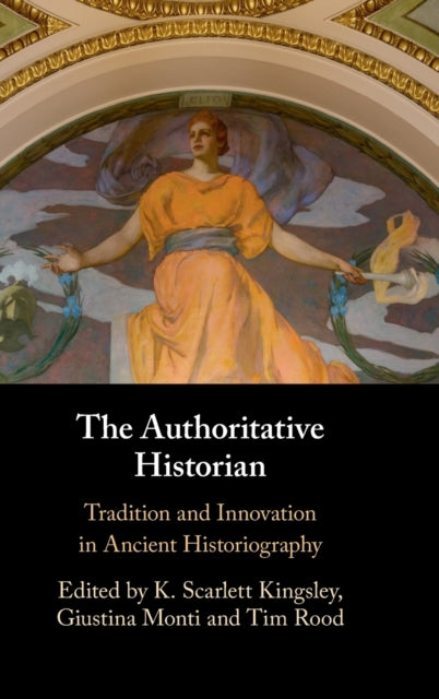Book cover of: Authoritative Historian. By: K. Scarlett Kingsley
