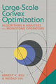 Book cover of: Large-Scale Convex Optimization. By: Ernest K. Ryu