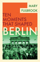 Berlin 9781009160940 Mary Fulbrook