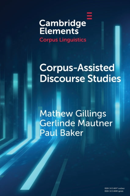 Book cover of: Corpus-Assisted Discourse Studies. By: Mathew Gillings