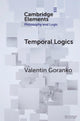 Book cover of: Temporal Logics. By: Valentin Goranko
