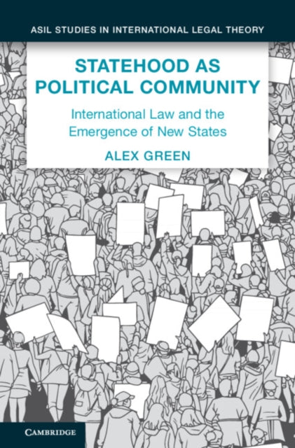 Book cover of: Statehood as Political Community