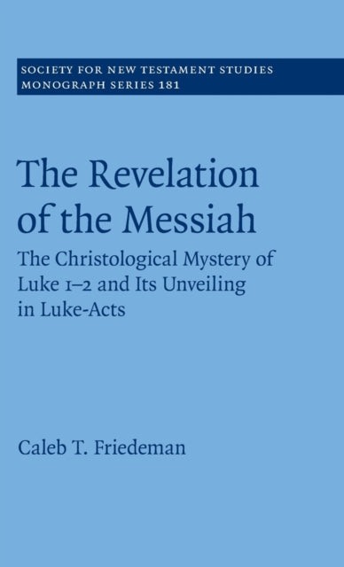 Book cover of: Revelation of the Messiah. By: Caleb Friedeman