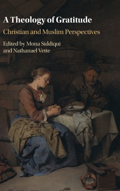 Book cover of: Theology of Gratitude. By: Mona Siddiqui