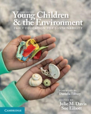 Young Children and the Environment, Early Education for Sustainability