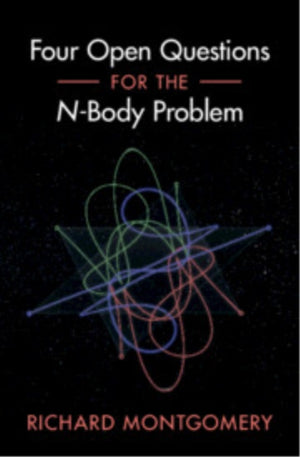 Four Open Questions for the N-Body Problem