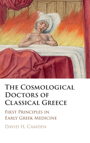 Cosmological Doctors of Classical Greece