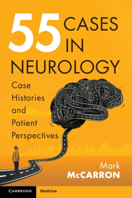 Book cover of: 55 Cases in Neurology. By: Mark McCarron