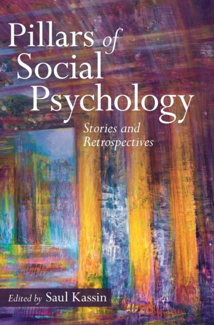 Book cover of: Pillars of Social Psychology. By: Saul Kassin