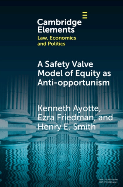 Book cover of: Safety Valve Model of Equity as Anti-opportunism. By: Kenneth Ayotte