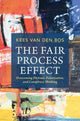 Book cover of: Fair Process Effect. By: Kees van den Bos
