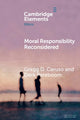 Book cover of: Moral Responsibility Reconsidered. By: Gregg D. Caruso