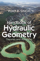 Book cover of: Handbook of Hydraulic Geometry. By: Vijay Singh