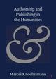 Book cover of: Authorship and Publishing in the Humanities. By: Marcel Knöchelmann
