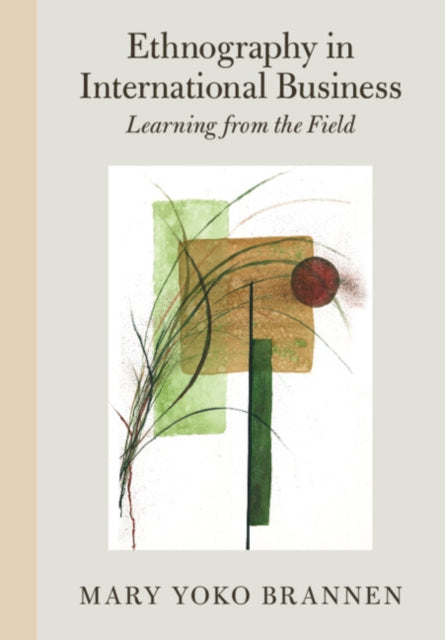 Book cover of: Ethnography in International Business
